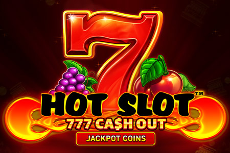 Hot Slot:777 Cash Out
