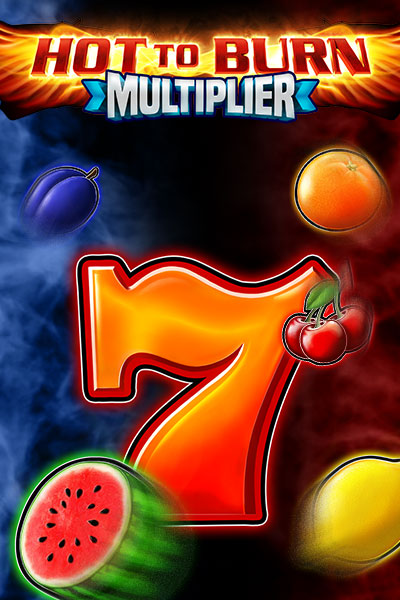 Hot to Burn Multiplier