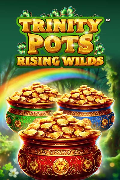 Trinity Pots Rising Wilds