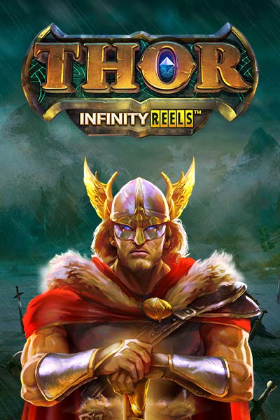 Thor Infinity Reels
