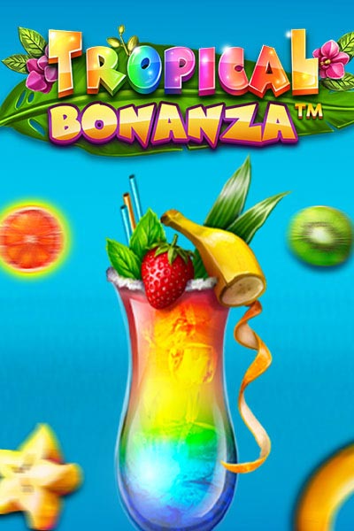 Tropical Bonanza