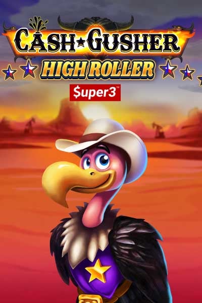Cash Gusher High Roller