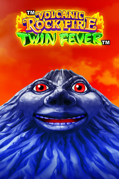 Volcanic Rock Fire Twin Fever