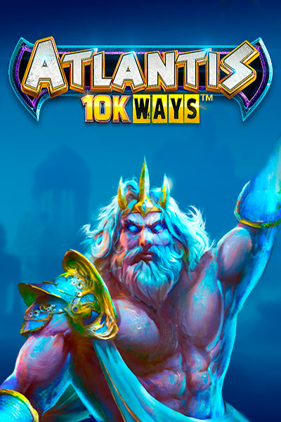 Atlantis 10K WAYS
