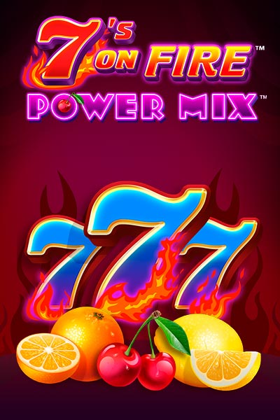 7s on Fire Powermix