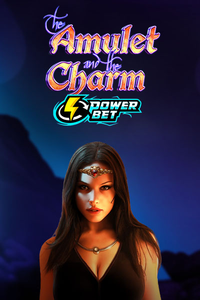 The Amulet and the Charm: Power Bet