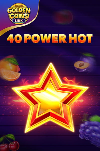 40 Power Hot - Golden Coins Link