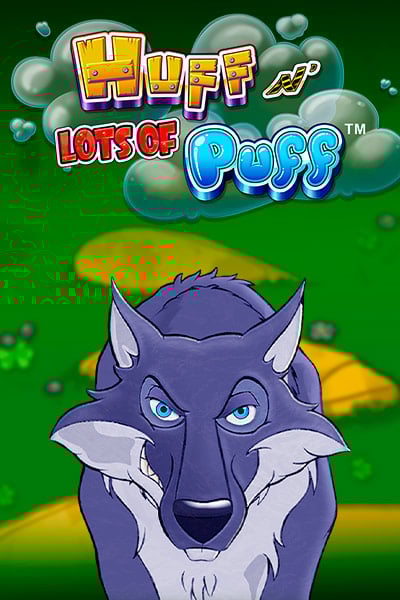 Huff N' Lots of Puff