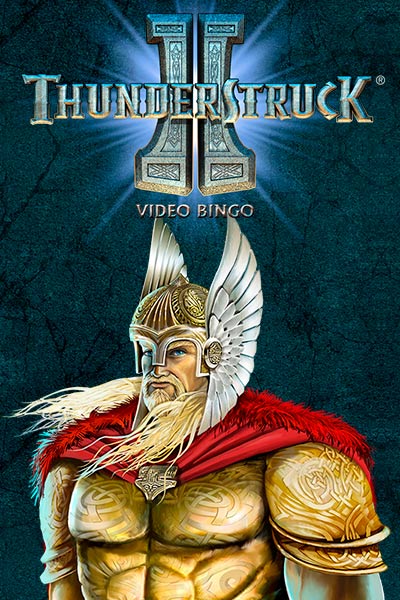 Thunderstruck II Video Bingo
