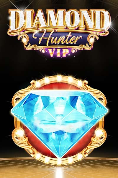 Diamond Hunter VIP