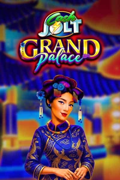 Cash Jolt Grand Palace