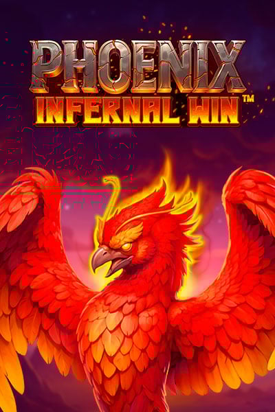 Phoenix Infernal Win