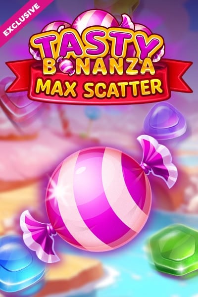 Tasty Bonanza Max Scatter