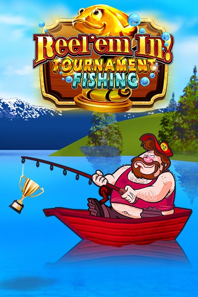 Reel 'Em In! Tournament Fishing