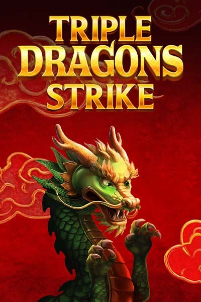 Triple Dragons Strike